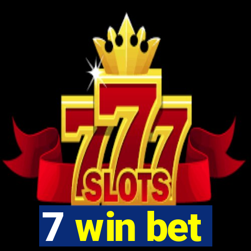 7 win bet